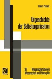 Cover von Urgeschichte der Selbstorganisation