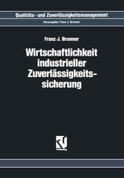 Cover von Wirtschaftlichkeit industrieller Zuverlässigkeitssicherung