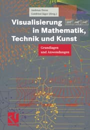 Cover von Visualisierung in Mathematik, Technik und Kunst