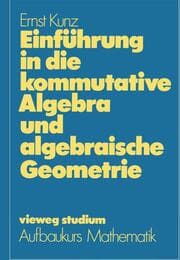 Cover von Einführung in die kommutative Algebra und algebraische Geometrie