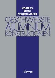 Cover von Geschweisste Aluminiumkonstruktionen