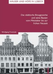 Cover von Das städtische Braugewerbe und seine Bauten vom Mittelalter bis zur frühen Neuzeit