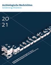 Cover von Archäologische Nachrichten aus Schleswig-Holstein 2021