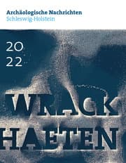 Cover von Archäologische Nachrichten aus Schleswig-Holstein 2022