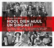 Cover von Hool dien Muul un sing mit!