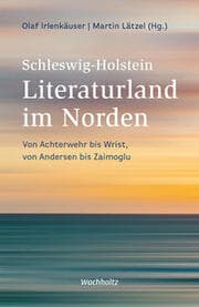 Cover von Schleswig-Holstein. Literaturland im Norden