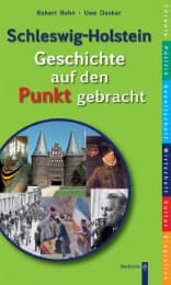 Cover von Schleswig-Holstein - Geschichte auf den Punkt gebracht