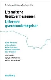 Cover von Literarische Grenzvermessungen. Litterære grænseundersøgelser