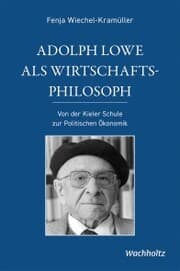 Cover von Adolph Lowe als Wirtschaftsphilosoph