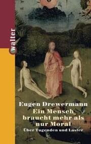 Cover von Ein Mensch braucht mehr als nur Moral