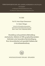 Cover von Darstellung und quantitative Behandlung stochastischer Abläufe mit Hilfe graphentheoretischer Methoden unter besonderer Berücksichtigung ihrer Anwendbarkeit auf spezielle Probleme der Unternehmensforschung