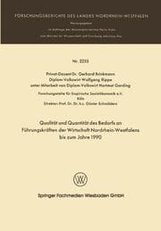 Cover von Qualität und Quantität des Bedarfs an Führungskräften der Wirtschaft Nordrhein-Westfalen bis zum Jahre 1990