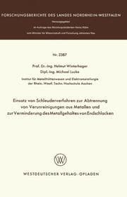 Cover von Einsatz von Schleuderverfahren zur Abtrennung von Verunreinigungen aus Metallen und zur Verminderung des Metallgehaltes von Endschlacken