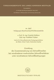 Cover von Ermittlung der Zusammensetzung von Schweißrauchen bei verschiedenen mechanischen Schweißverfahren unter verschiedenen Schweißbedingungen
