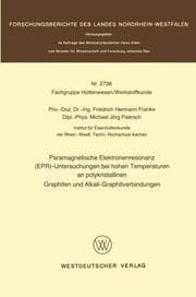 Cover von Paramagnetische Elektronenresonanz (EPR)-Untersuchungen bei hohen Temperaturen an polykristallinen Graphiten und Alkali-Graphitverbindungen