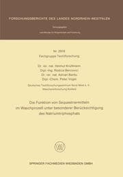 Cover von Die Funktion von Sequestriermitteln im Waschprozeß unter besonderer Berücksichtigung des Natriumtriphosphats