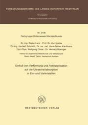 Cover von Einfluß von Verformung und Rekristallisation auf die Ultraschallabsorption in Ein- und Vielkristallen