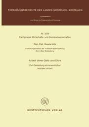 Cover von Arbeit ohne Geld und Ehre