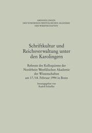 Cover von Schriftkultur und Reichsverwaltung unter den Karolingern