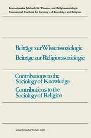 Cover von Contributions to the Sociology of Knowledge / Contributions to the Sociology of Religion