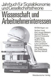 Cover von Wissenschaft und Arbeitnehmerinteressen