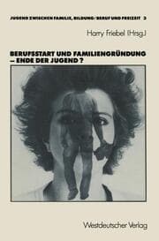 Cover von Berufsstart und Familiengründung Ende der Jugend?