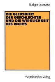 Cover von Die Gleichheit der Geschlechter und die Wirklichkeit des Rechts