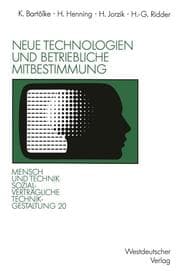 Cover von Neue Technologien und betriebliche Mitbestimmung
