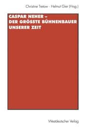 Cover von Caspar Neher Der größte Bühnenbauer unserer Zeit