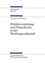 Cover von Politikvermittlung und Demokratie in der Mediengesellschaft
