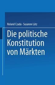 Cover von Die politische Konstitution von Märkten