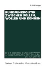 Cover von Rundfunkpolitik zwischen Sollen, Wollen und Können