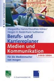 Cover von Berufs- und Karriereplaner Medien und Kommunikation 2003/2004