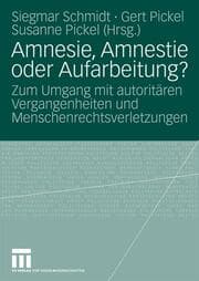 Cover von Amnesie, Amnestie oder Aufarbeitung?