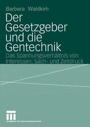 Cover von Der Gesetzgeber und die Gentechnik