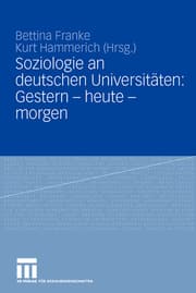 Cover von Soziologie an deutschen Universitäten: Gestern, heute, morgen