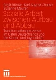 Cover von Soziale Arbeit zwischen Aufbau und Abbau