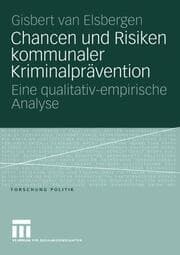 Cover von Chancen und Risiken kommunaler Kriminalprävention