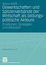 Cover von Gewerkschaften und Spitzenverbände der Wirtschaft als bildungspolitische Akteure