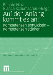Cover von Auf den Anfang kommt es an: Kompetenzen entwickeln, Kompetenzen stärken