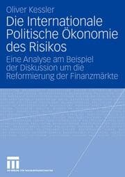 Cover von Die Internationale Politische Ökonomie des Risikos