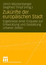 Cover von Zukünfte der europäischen Stadt