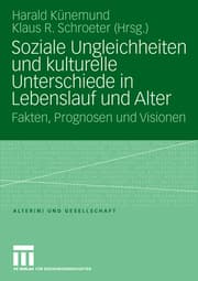 Cover von Soziale Ungleichheiten und kulturelle Unterschiede in Lebenslauf und Alter