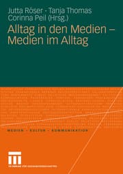 Cover von Alltag in den Medien - Medien im Alltag