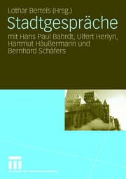 Cover von Stadtgespräche mit Hans Paul Bahrdt, Ulfert Herlyn, Hartmut Häußermann und Bernhard Schäfers