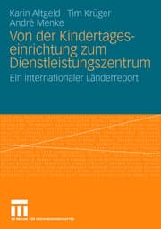 Cover von Von der Kindertageseinrichtung zum Dienstleistungszentrum