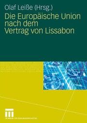 Cover von Die Europäische Union nach dem Vertrag von Lissabon