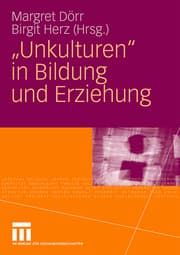 Cover von 'Unkulturen' in Bildung und Erziehung