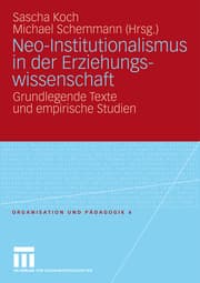Cover von Neo-Institutionalismus in der Erziehungswissenschaft