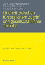 Cover von Kindheit zwischen fürsorglichem Zugriff und gesellschaftlicher Teilhabe